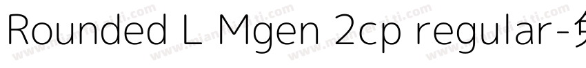Rounded L Mgen 2cp regular字体转换